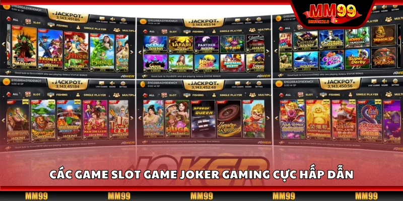 Các game cực hấp dẫn của slot game Joker Gaming